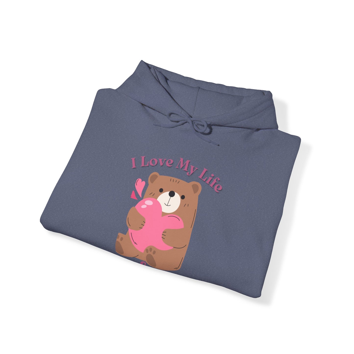 I LOVE MY LIFE || Unisex Heavy Blend™ || Hooded Sweatshirt